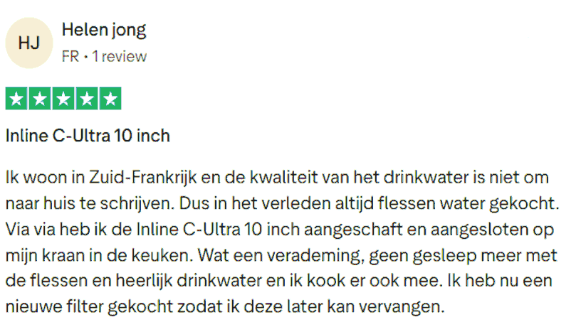5-steren Trustpilot review van Helen Jong over Inline C-Ultra 10 inch waterfilter